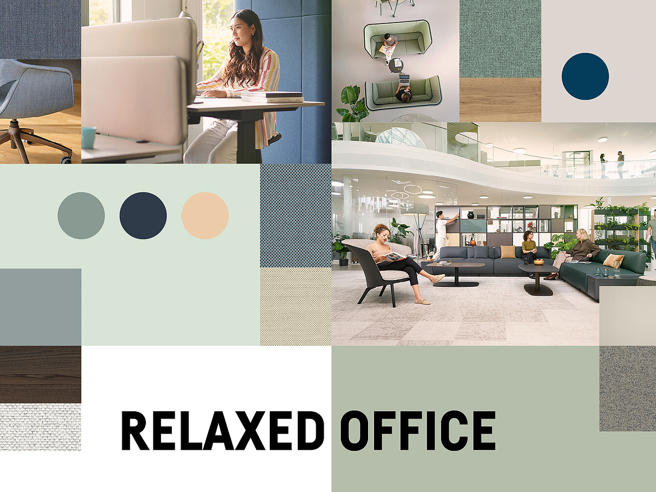 Collage aus Fotos und Farbfeldern zeigt eine entspannte Büroumgebung mit Personen an Tischen und Sofas sowie Farbmuster in gedeckten Tönen, darunter Blau- und Grüntöne, mit dem Text 'RELAXED OFFICE'.