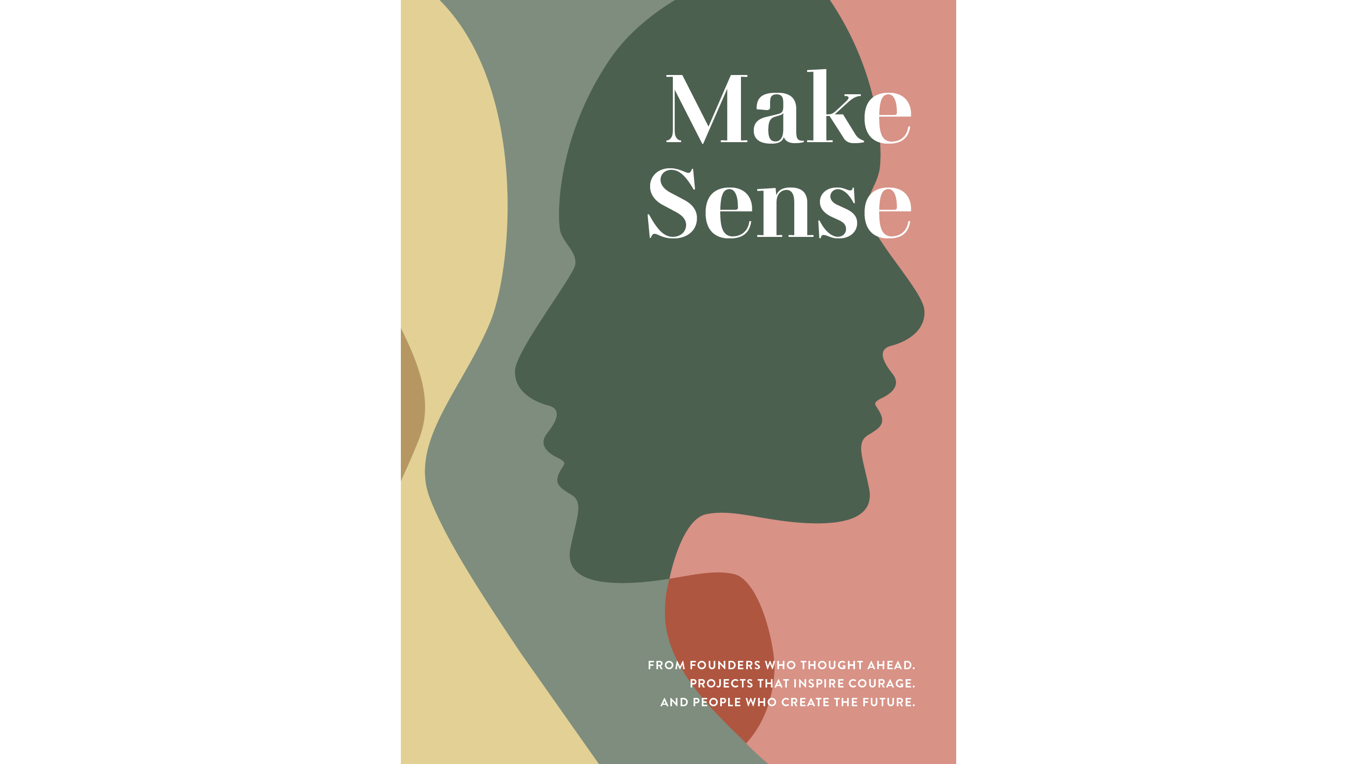 Three overlapping human profile silhouettes with the text 'Macht Sinn' and a subtitle about founders, projects and shaping the future